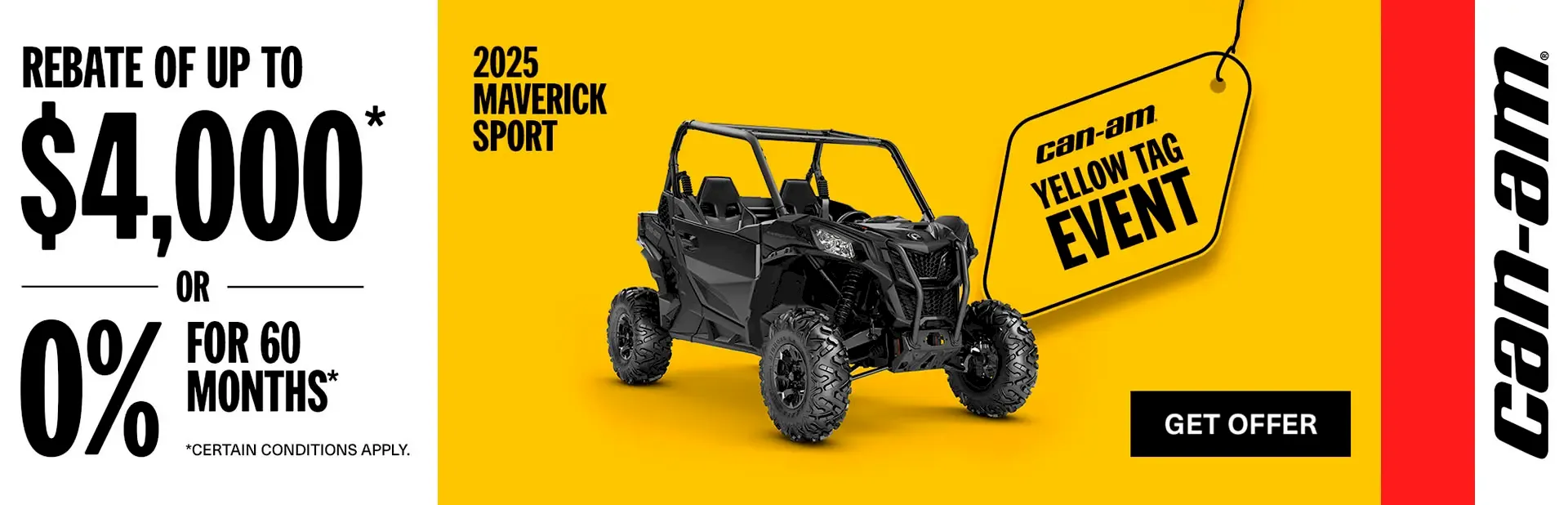 Read more about the article Rebate of up to $4,000 or 0% for 60 months on select 2025 Can-Am Maverick Trail & Sport models