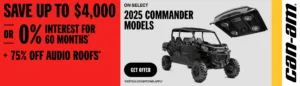 Read more about the article Can-Am – Save up to $4,000 or 0% for 60 months + 75% off on audio roof on select 2025 Commander models