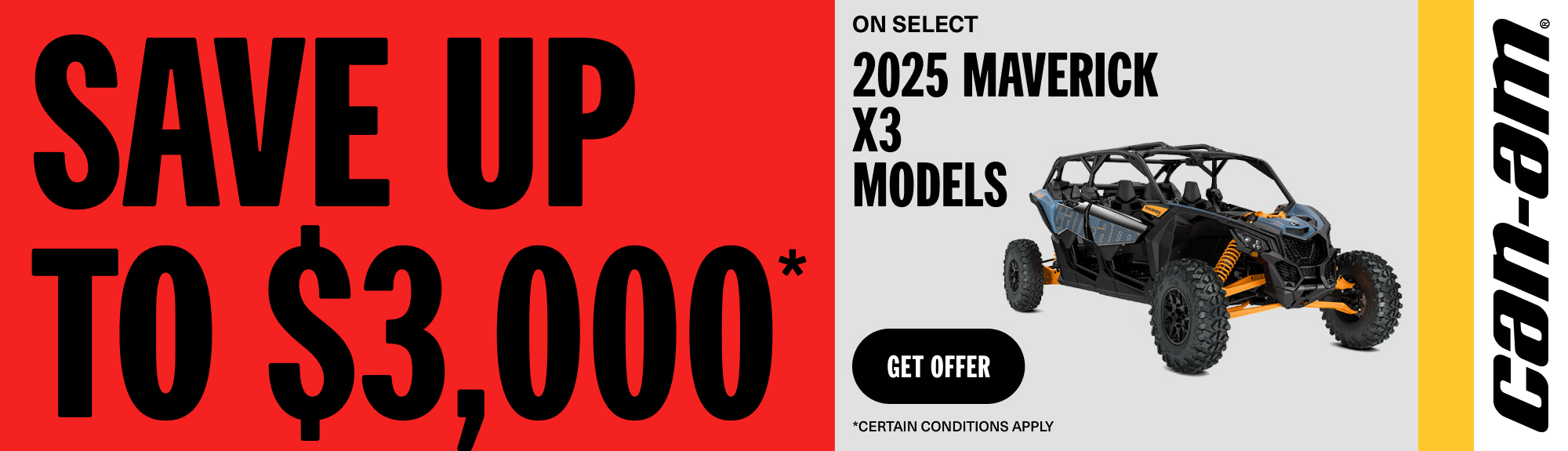 You are currently viewing Can-Am – Save up to $3000 on select 2025 Maverick X3 models